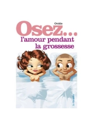Osez l'amour pendant la grossesse